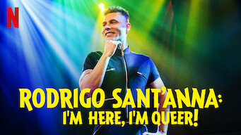 Rodrigo Sant'Anna: I'm Here, I'm Queer! (2022)