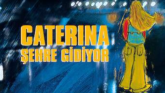 Caterina Şehre Gidiyor (2003)