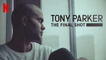 Tony Parker: The Final Shot (2020)