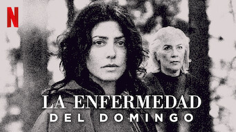 La enfermedad del domingo (2017)